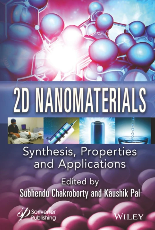 2D Nanomaterials: Synthesis, Properties, and Applications