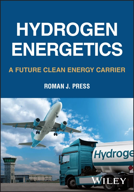 Hydrogen Energetics: A Future Clean Energy Carrier