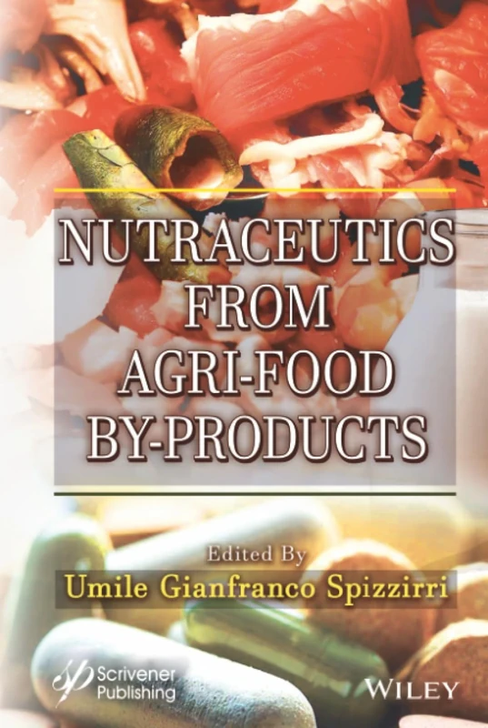 Nutraceutics from Agri-Food By-Products