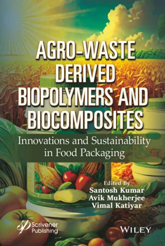 Agro-Waste Derived Biopolymers and Biocomposites: Innovations and Sustainability in Food Packaging