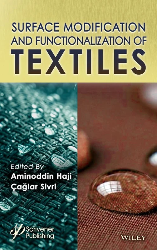 Surface Modification and Functionalization of Textiles
