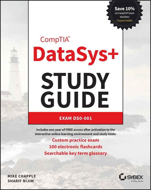 CompTIA DataSys+ Study Guide: Exam DS0-001 (Sybex Study Guide)