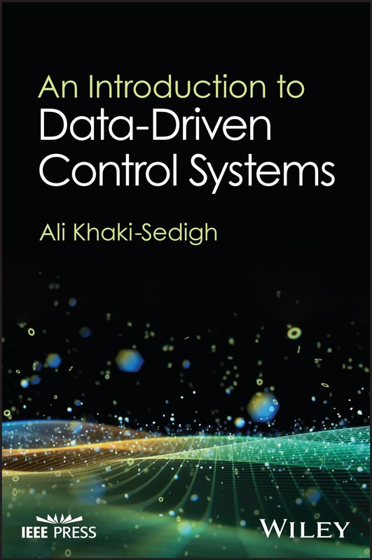 An Introduction to Data-Driven Control Systems