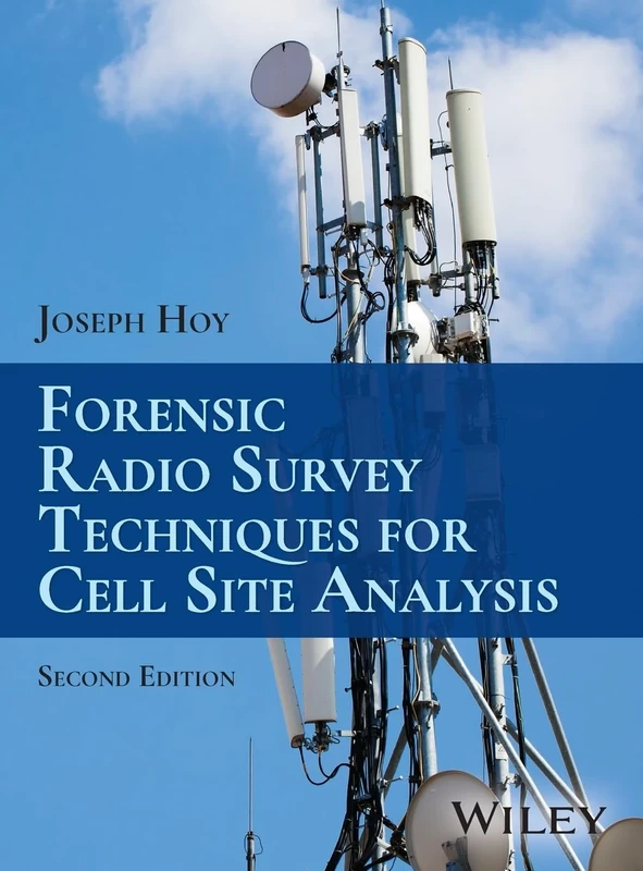 Forensic Radio Survey Techniques for Cell Site Analysis