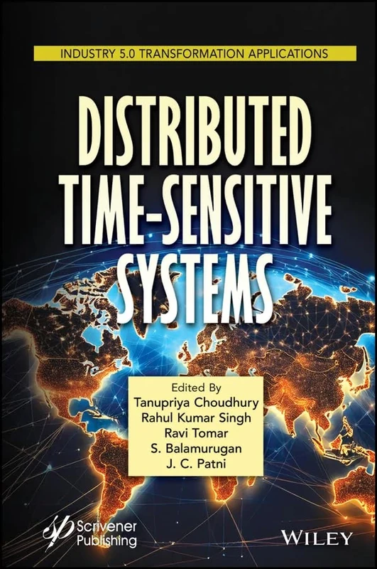 Distributed Time-Sensitive Systems: How They Work and Can Be Implemented (Industry 5.0 Transformation Applications)