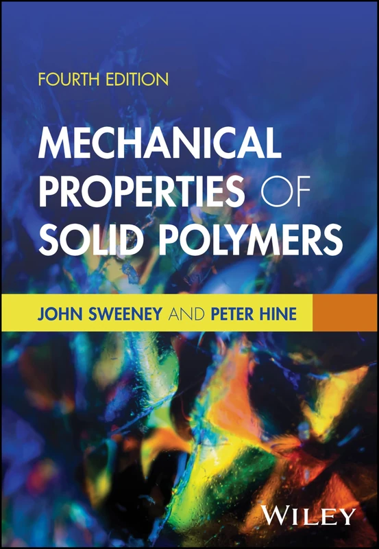 Wiley Mechanical Properties of Solid Polymers - Engineering Book
