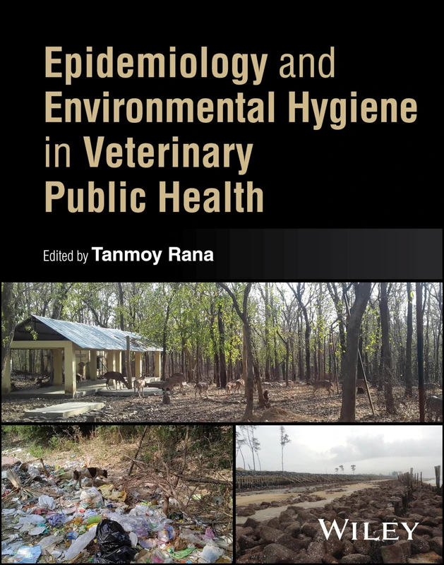 Wiley Epidemiology and Environmental Hygiene in Veterinary Public Health