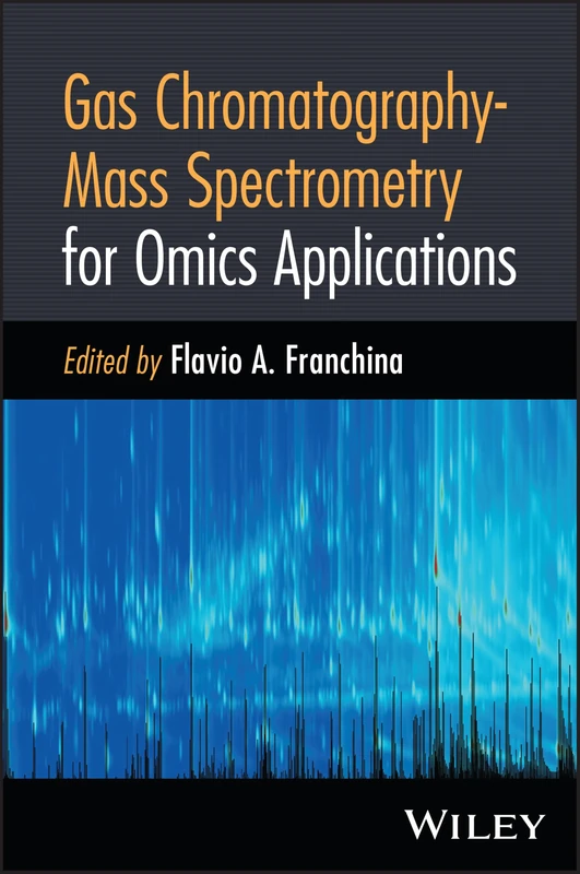 Gas Chromatography-Mass Spectrometry for Omics Applications