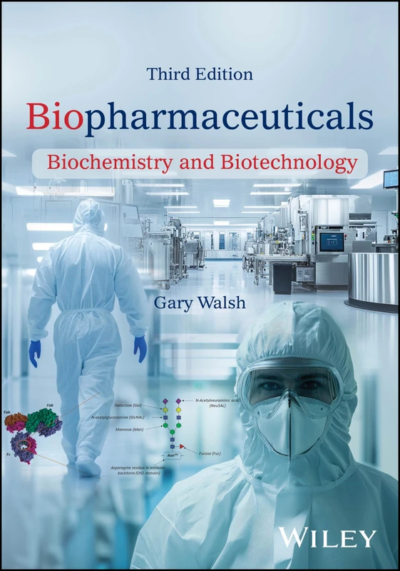 Biopharmaceuticals: Biochemistry and Biotechnology
