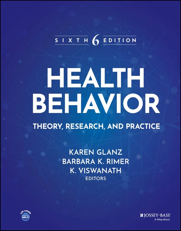 Health Behavior: Theory, Research, and Practice (Jossey-Bass Public Health)