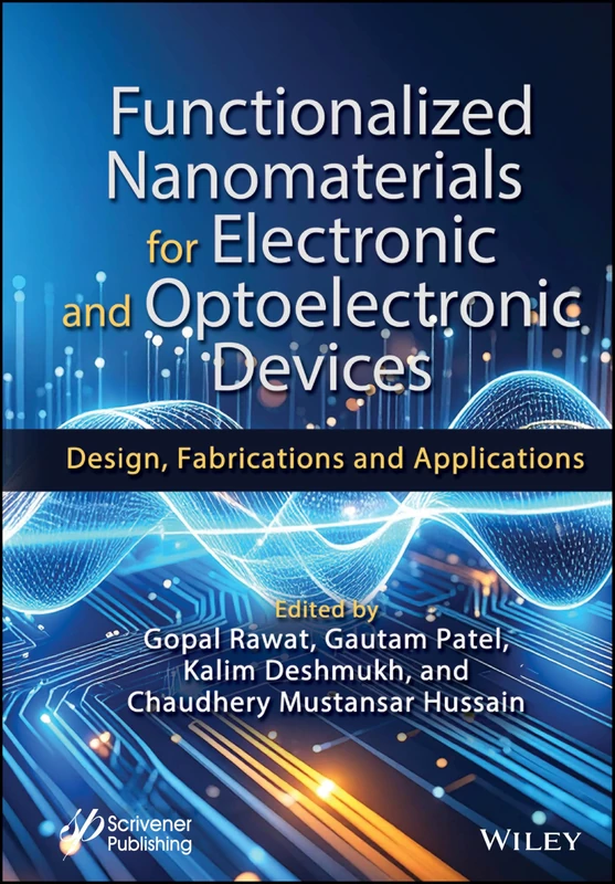 Functionalized Nanomaterials for Electronic and Optoelectronic Devices: Design, Fabrications and Applications