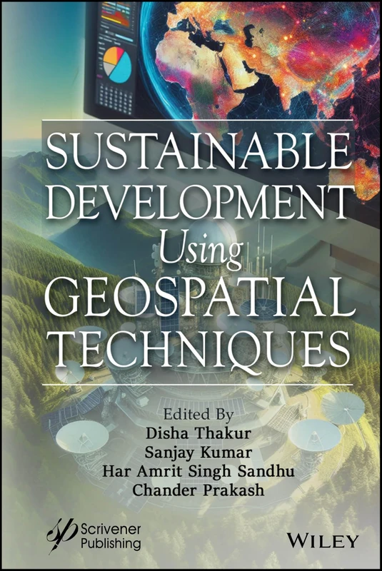 Sustainable Development Using Geospatial Techniques - Wiley