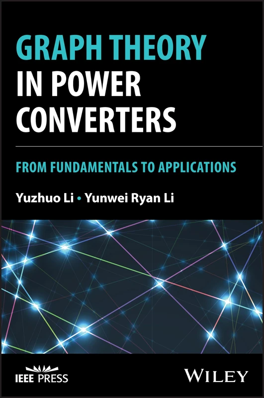 Graph Theory in Power Converters: From Fundamentals to Applications
