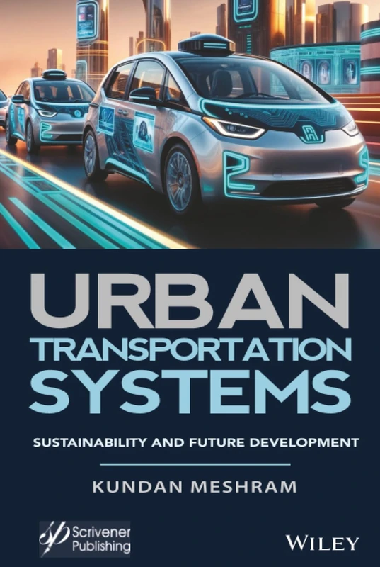 Urban Transportation Systems: Sustainability and Future Development