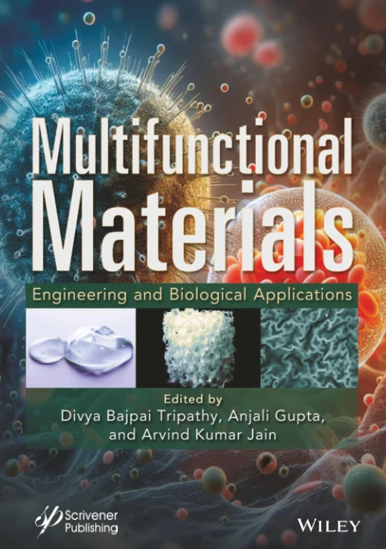 Multifunctional Materials: Engineering and Biological Applications