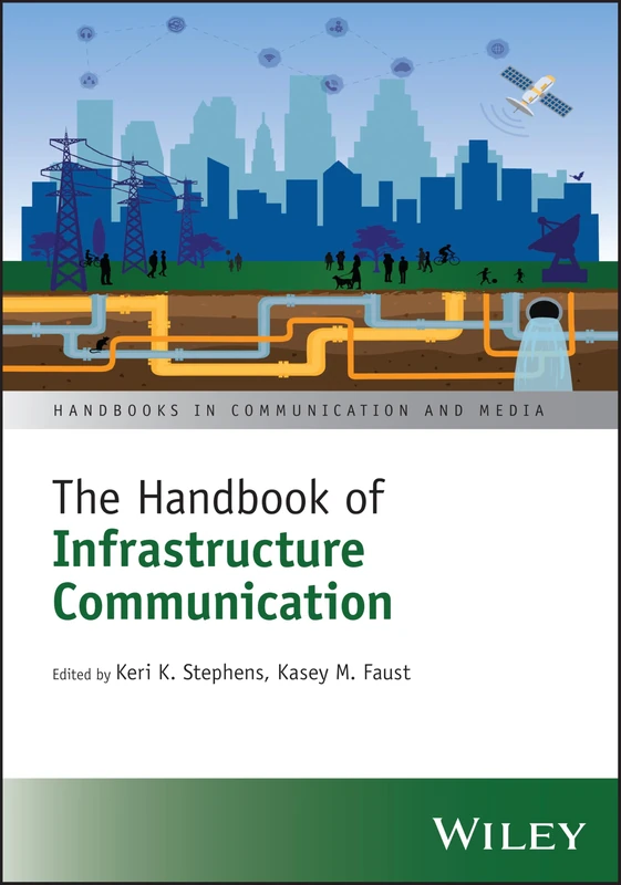 Wiley - The Handbook of Infrastructure Communication