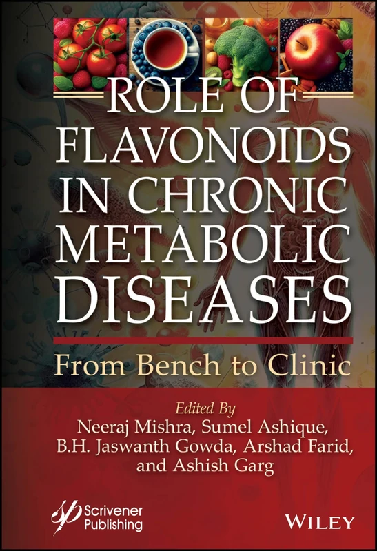 Role of Flavonoids in Chronic Metabolic Diseases: From Bench to Clinic
