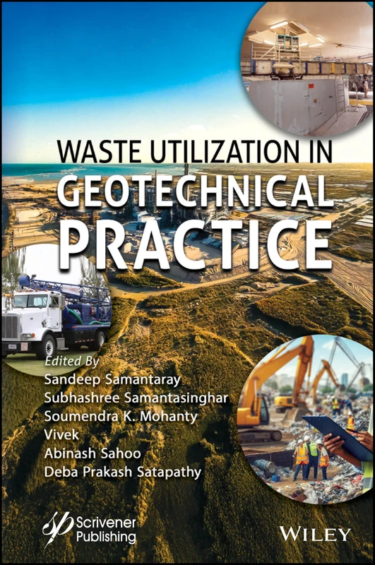 Waste Utilization in Geotechnical Practice - John Wiley & Sons
