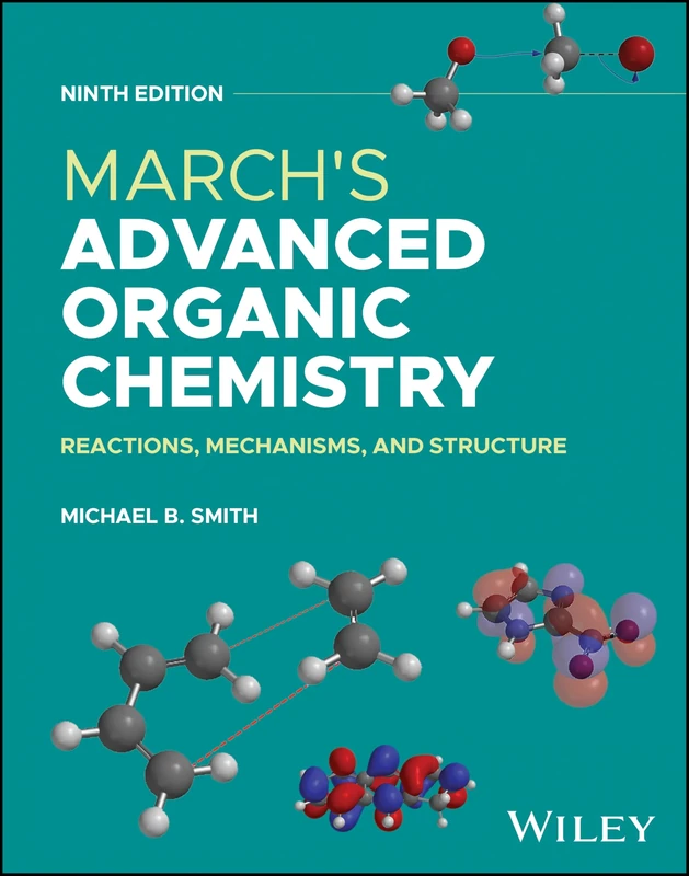 March's Advanced Organic Chemistry: Reactions, Mechanisms, and Structure - Image 1