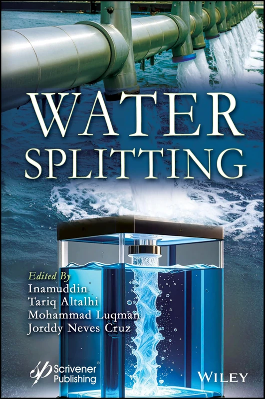 Water Splitting: Production of Hydrogen - Wiley-Scrivener Book