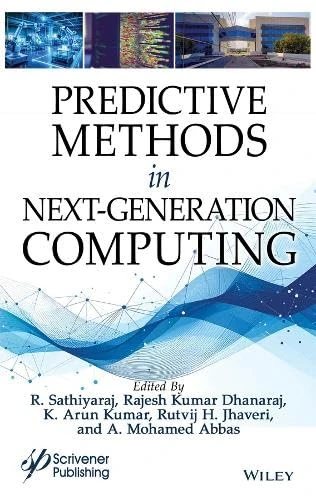 Predictive Methods in Next-Generation Computing - Wiley-Scrivener