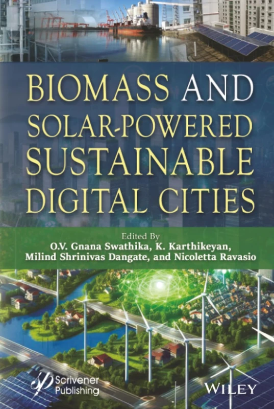 Biomass and Solar-Powered Sustainable Digital Cities