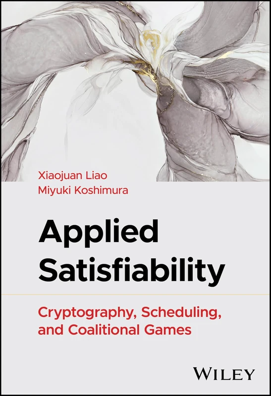 Applied Satisfiability: Cryptography, Scheduling, and Coalitional Games - Image 1