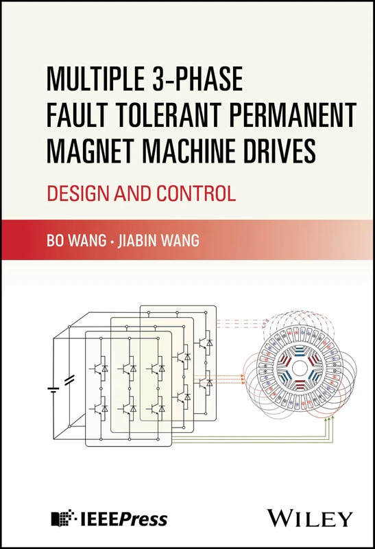 Multiple 3-phase Fault Tolerant Permanent Magnet Machine Drives: Design and Control