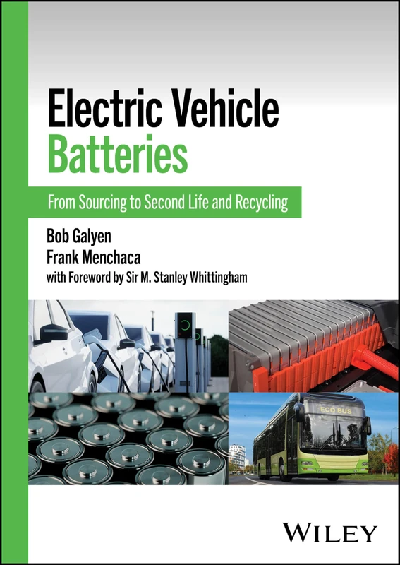 Electric Vehicle Batteries: From Sourcing to Second Life and Recycling (SAE Sustainable Engineering Practices)