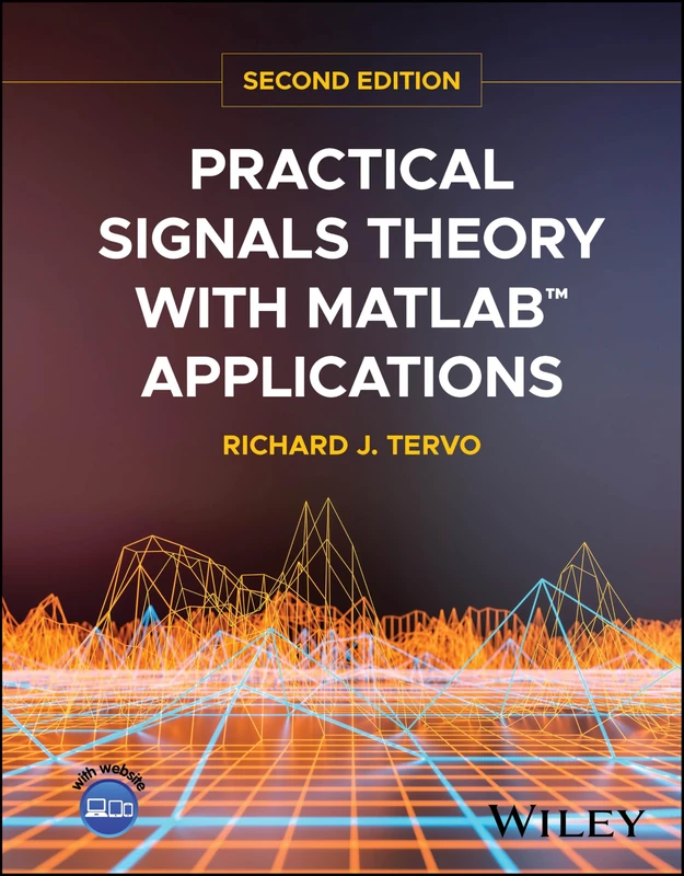 Practical Signals Theory with MATLAB Applications