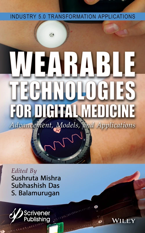 Smart Wearables for Digital Medicine (Industry 5.0 Transformation Applications)