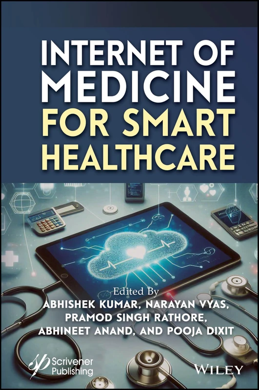 Internet of Medicine for Smart Healthcare - Wiley-Scrivener