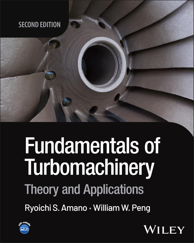 Fundamentals of Turbomachinery: Theory and Applications