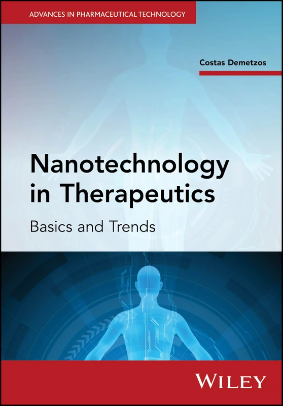 Nanotechnology in Therapeutics: Basics and Trends (Advances in Pharmaceutical Technology)