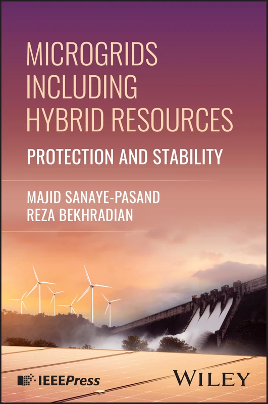 Microgrids Including Hybrid Resources: Protection and Stability