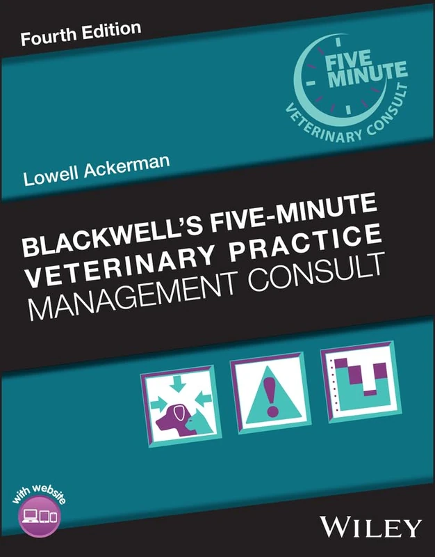 Wiley Blackwell's Five-Minute Veterinary Practice Management Consult