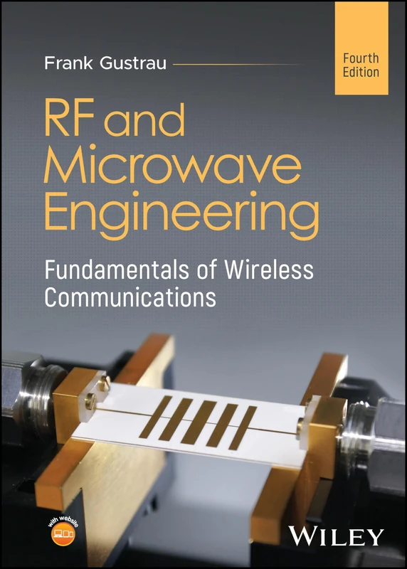 RF and Microwave Engineering: Fundamentals of Wireless Communications