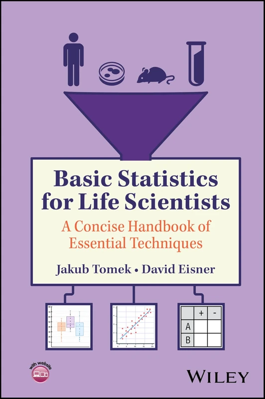 Basic Statistics for Life Scientists: A Concise Handbook of Essential Techniques