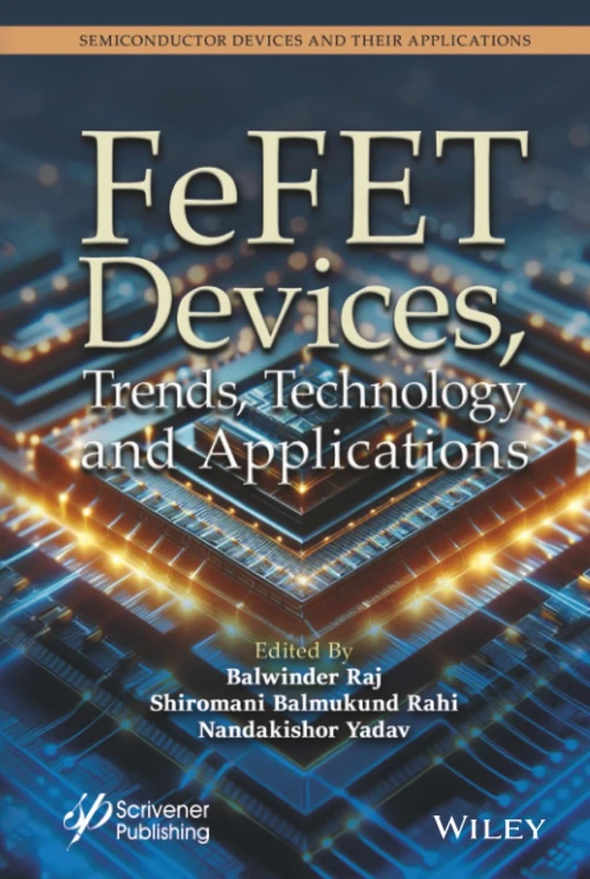 FeFET Devices, Trends, Technology and Applications
