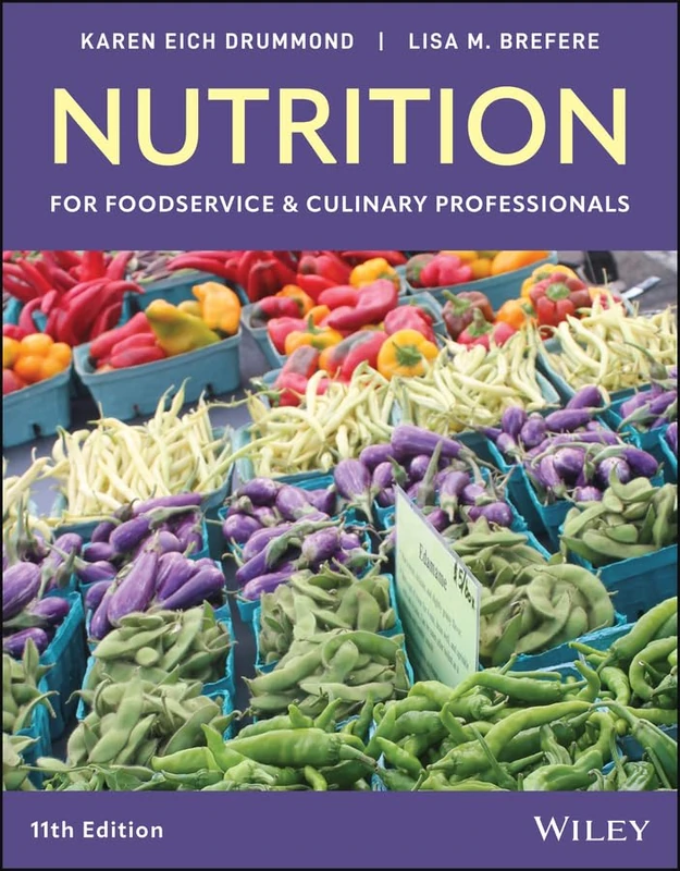 Nutrition for Foodservice and Culinary Professionals, with eBook Access Code