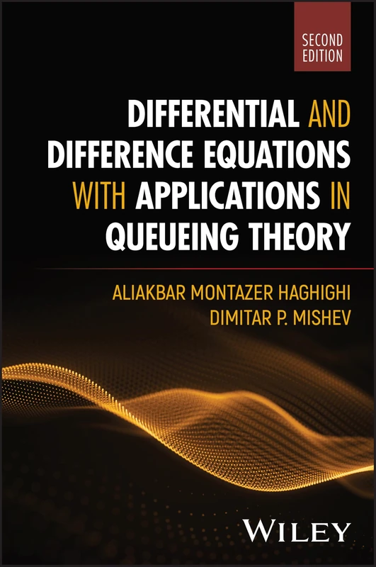 Wiley Differential and Difference Equations with Applications