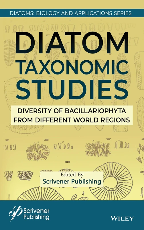 Diatom Taxonomic Studies: Diversity of Bacillariophyta from Different World Regions (Diatoms: Biology and Applications)