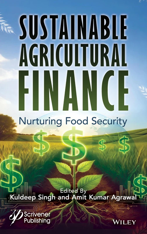Sustainable Agricultural Finance: Nurturing Food Security