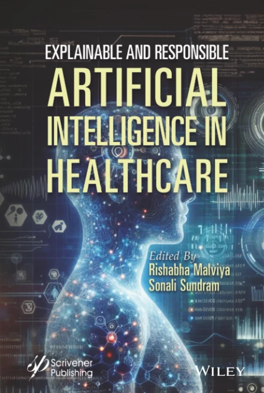 Explainable and Responsible Artificial Intelligence in Healthcare
