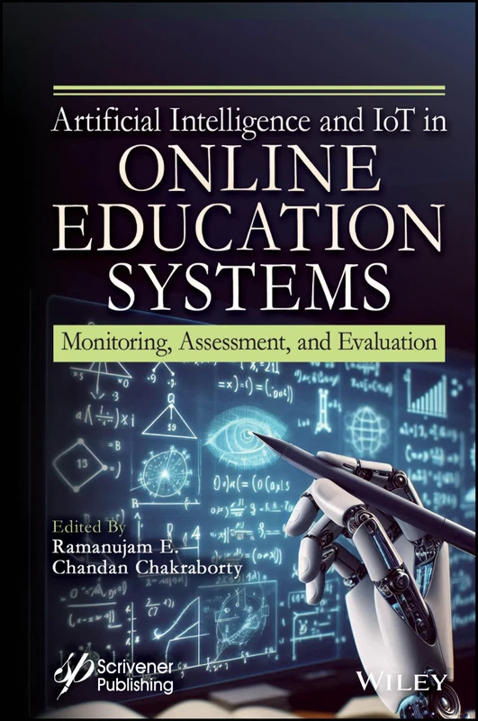 Artificial Intelligence and IoT in Online Education Systems: Monitoring, Assessment, and Evaluation