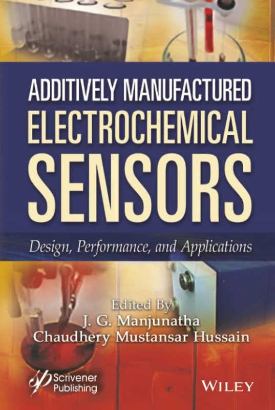 Additively Manufactured Electrochemical Sensors: Design, Performance and Applications