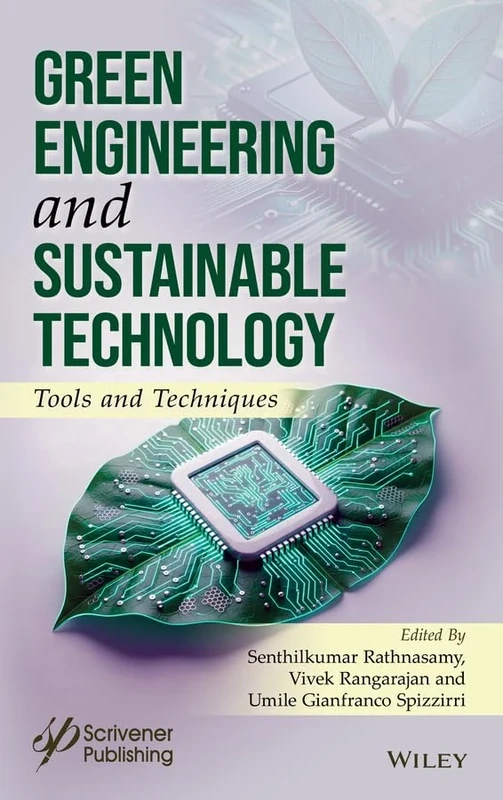 Green Engineering and Sustainable Technology: Tools and Techniques