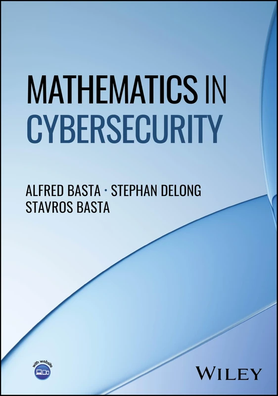 Mathematics in Cybersecurity