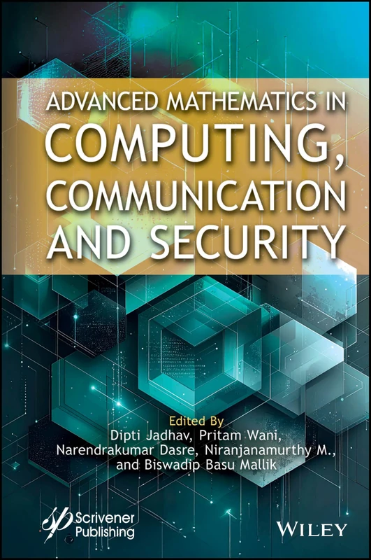 Advanced Mathematics in Computing, Communication and Security
