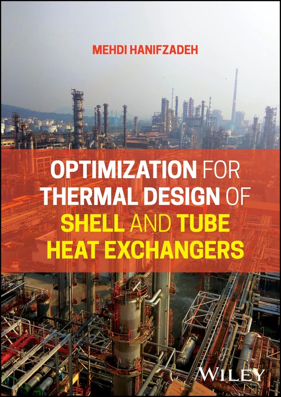 Wiley Optimization for Thermal Design of Shell and Tube Heat Exchangers